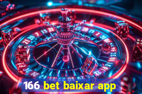 166 bet baixar app